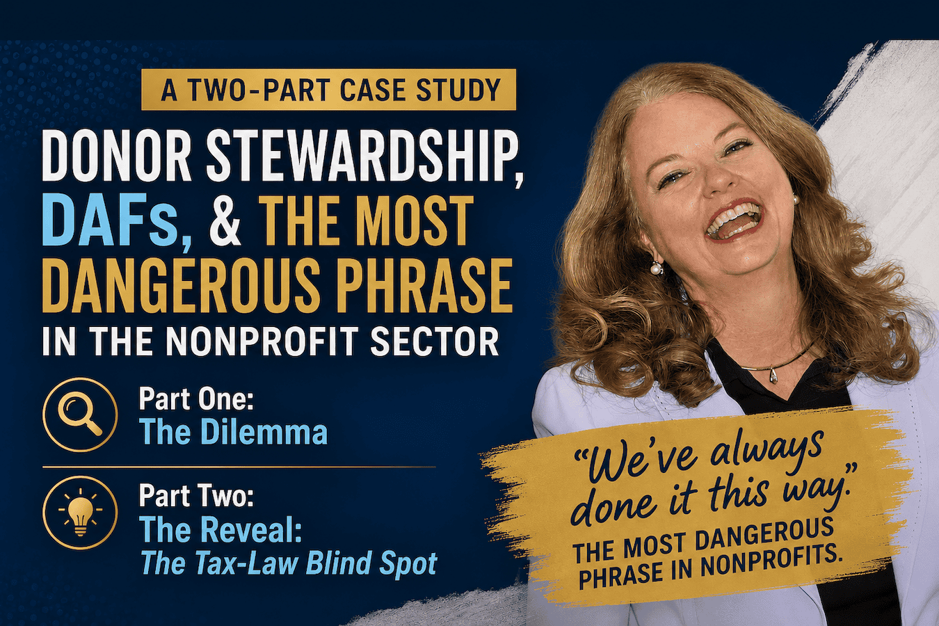 “But We’ve Always Done It This Way”: The DAF Compliance Mistake That Could Cost Your Non-Profit