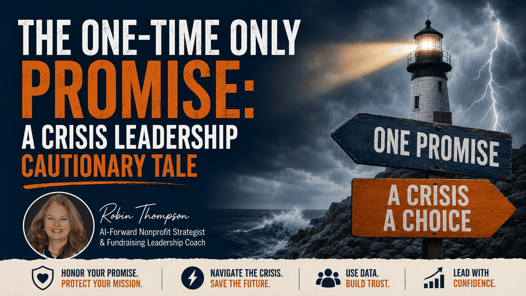 The One-Time Only Promise: A Crisis Leadership Cautionary Tale